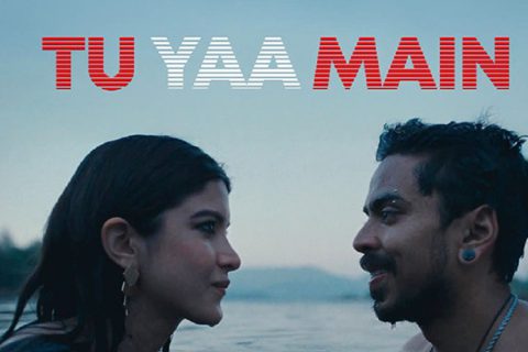 tu yaa main movie